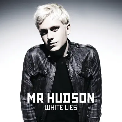 White Lies (Fuzzy Logik Dub) - Single - Mr. Hudson