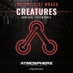 Creatures (Renegade System Remix) - Single