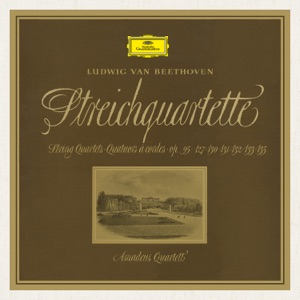 Beethoven: Streichquartette, Opp. 95, 127, 130, 131, 132, 133 & 135