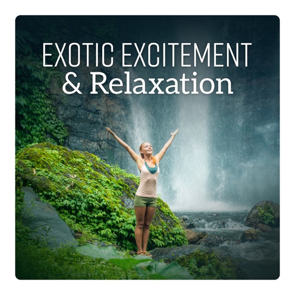 Exotic Excitement & Relaxation: Deal with Midlife Crisis, Raise Self Confidence, Bring Fulfilment to Your Life, Intelligent Maturity