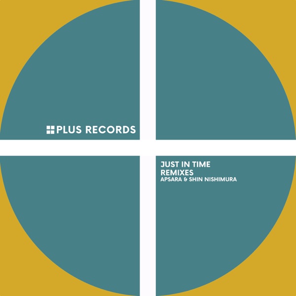 Just in Time Remixes - Single (The Remixes) - Single