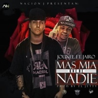 Mas Mia Que de Nadie (feat. Jairo) - Single - Jounel
