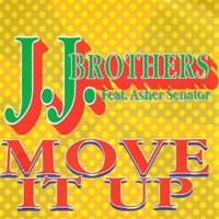 J.J. Brothers - Move It Up (feat. Asher Senator) [J.J. Mix]
