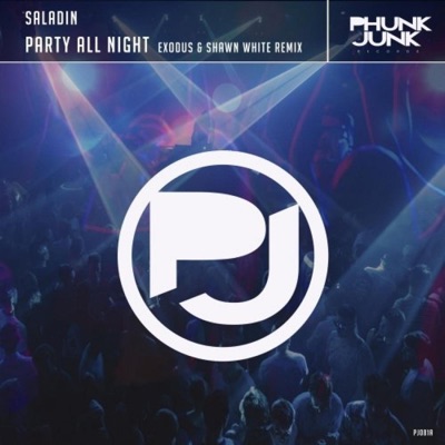 Party All Night (Exodus & Shawn White Remix) - Single