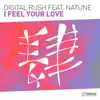 Digital Rush - I Feel Your Love (Extended Mix) [feat. Natune]