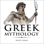 Greek Mythology: Classic Stories of the Greek Gods, Goddesses, Heroes, and Monsters (Classic Mythology, Book 1) (Unabridged)