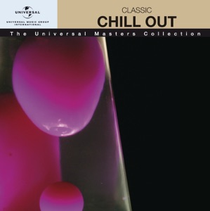 The Universal Masters Collection: Classic Chill Out