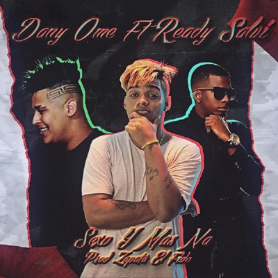 Sexo y Mas Na (feat. Ready Salvi) - Single