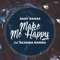 Make Me Happy (feat. Silvania Marisa) - Dany Ramas lyrics