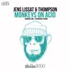 Stream & download Monkeys on Acid (Remixes) - Single