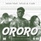 Ororo (feat. Spice & T-SER) - 3gga lyrics