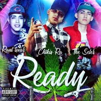 Ready (feat. The Seler & Raul Tovar) - Single - Chikis RA