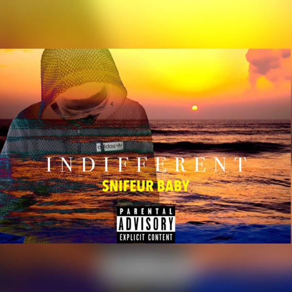 Indifférent - Single - Snifeur Baby