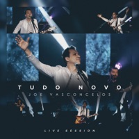 Joe Vasconcelos - Tudo Novo (Live Session)