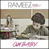 Rameez - Oh Baby (DJane HouseKat Extended Mix) [feat. DJane HouseKat]