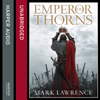 Emperor of Thorns - Mark Lawrence