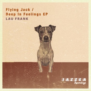 Flying Jack / Deep In Feelings EP
