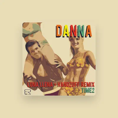 Listen to Danna, watch music videos, read bio, see tour dates & more!