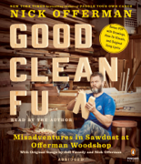 audiobook Good Clean Fun: Misadventures in Sawdust at Offerman Woodshop (Abridged)