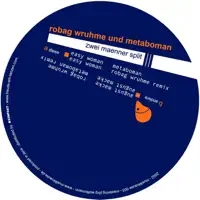 Easy Woman (Robag Wruhme Remix) — Metaboman