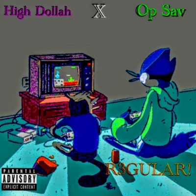 R3gular (feat. Op Sav) - Single