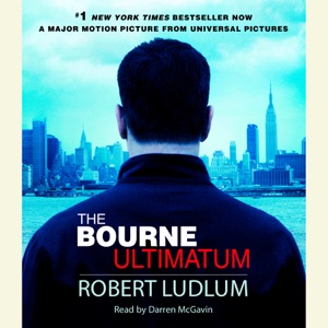 The Bourne Ultimatum (Jason Bourne Book #3): A Novel (Abridged)