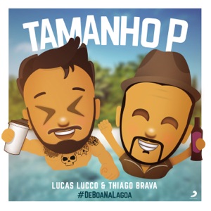 Tamanho P (feat. Thiago Brava) [Ao Vivo] - Single