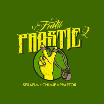 Fratii Prastie 2 (feat. Chimie & Praetor) - Single