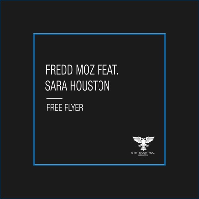 Free Flyer (feat. Sara Houston) - Single