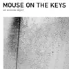 mouse on the keys - Seiren