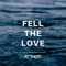Fell the Love (feat. Linda Rangel) - Dj Sacer lyrics