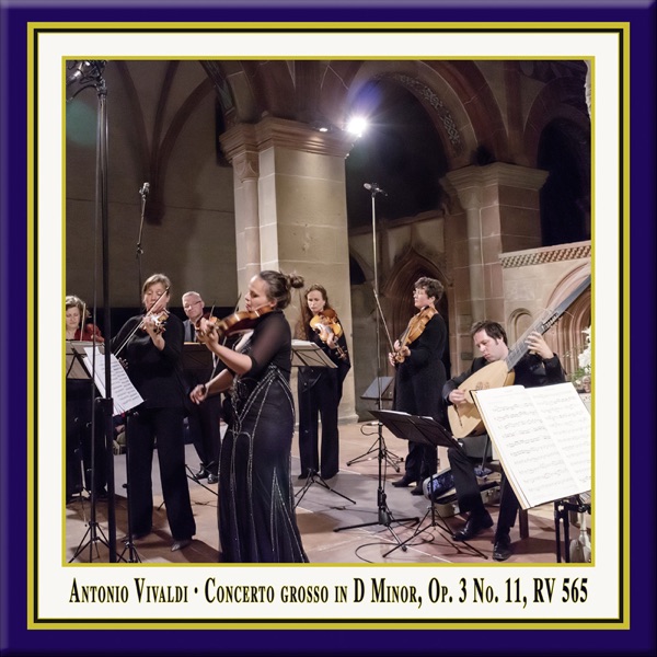 Vivaldi: Concerto grosso in D Minor, Op. 3, No. 11, RV 565 (Live) - Single