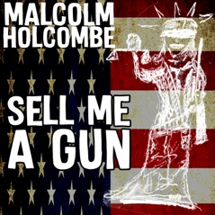 Sell Me a Gun (feat. Iris DeMent & Greg Brown) - Single
