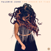 The Order of Time - Valerie June