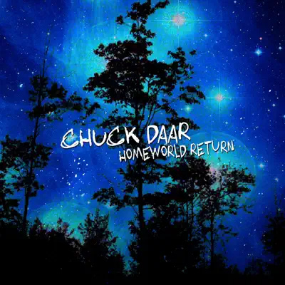 Ακούστε το άλμπουμ Homeworld Return από Chuck Daar