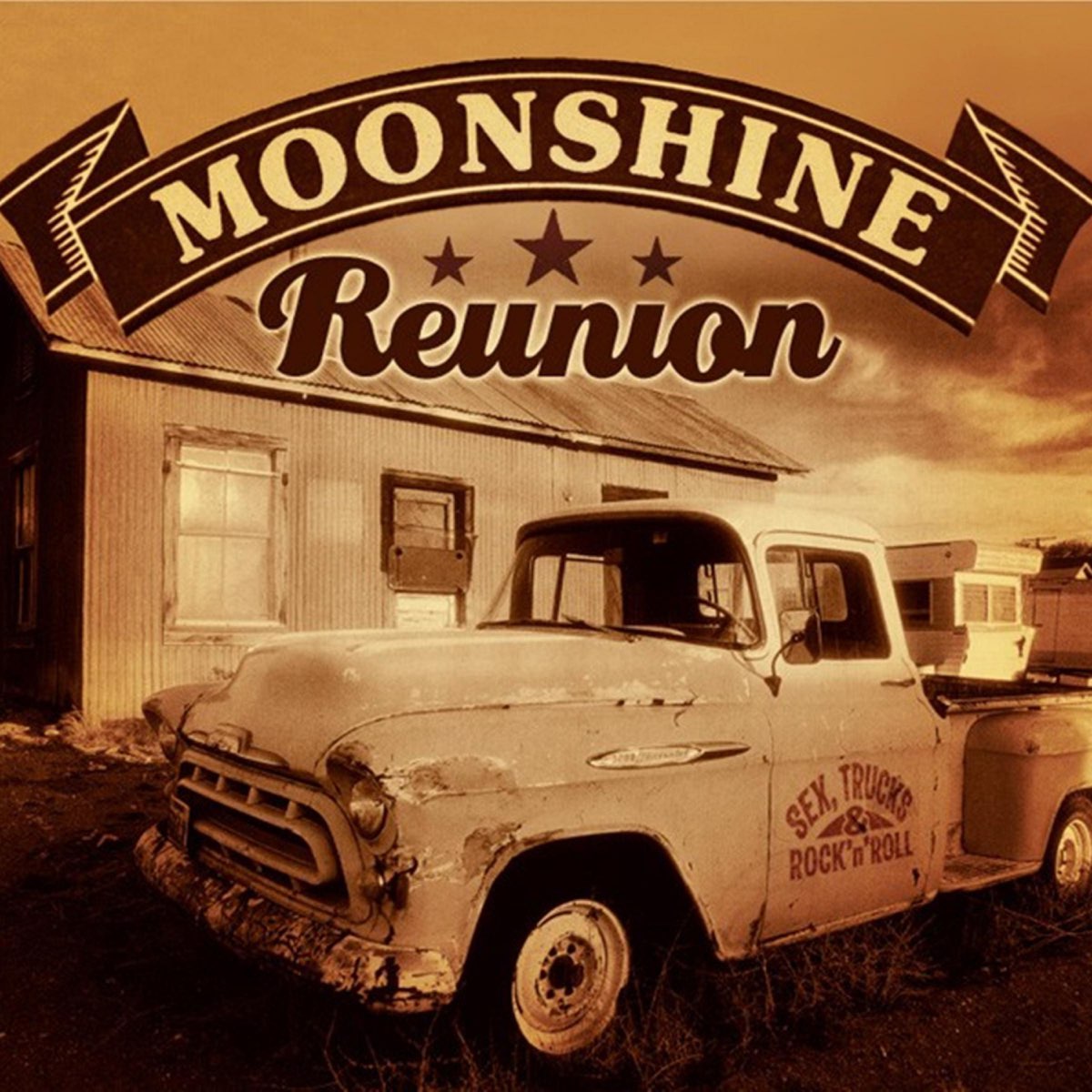 Sex, Trucks & Rock'n'Roll by Moonshine Reunion on Apple Music