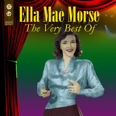 The Very Best Of - Ella Mae Morse