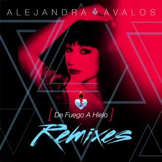 baixar álbum Alejandra Avalos - De Fuego A Hielo Remixes