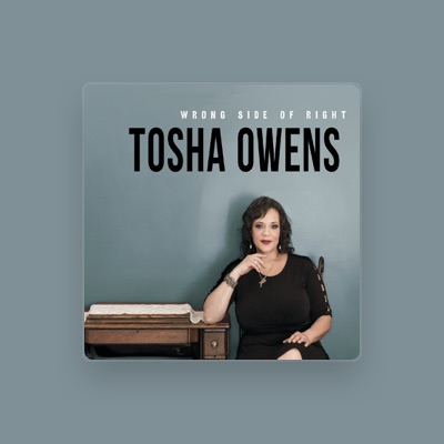 Listen to Tosha Owens, watch music videos, read bio, see tour dates & more!