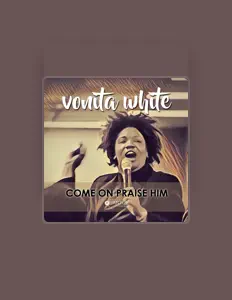 Listen to Vonita White, watch music videos, read bio, see tour dates & more!