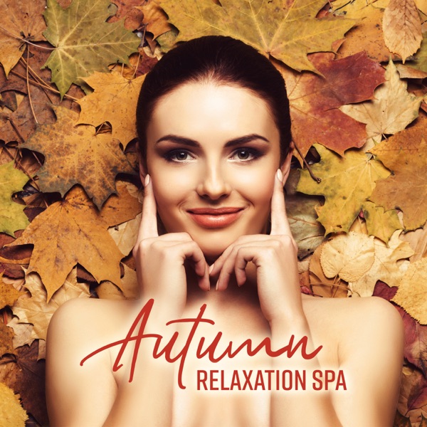 Autumn Relaxation Spa - Give Yourself Comfort, Lavender Massage, Marvelous Day for Rest, Comfy & Warm