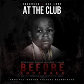 Jacquees - At the Club (feat. DeJ Loaf)