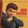 Gus Backus - Sauerkraut-Polka