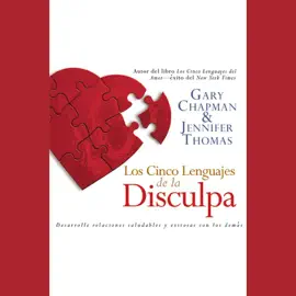 Los Cinco Lenguajes de la Disculpa
