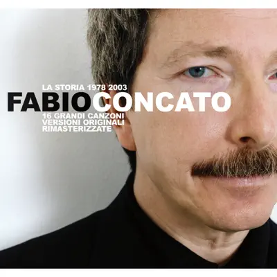 La Storia 1978-2003 - Fabio Concato