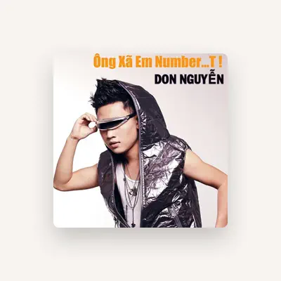 Listen to Don Nguyen, watch music videos, read bio, see tour dates & more!