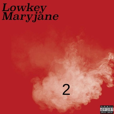 Lowkey Maryjane 2 - EP