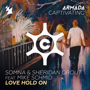 Love Hold On (feat. Mike Schmid) - Single
