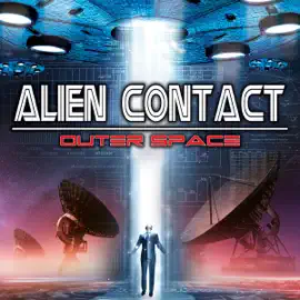 Alien Contact: Outer Space (Original Staging)