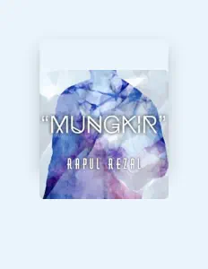 Dengarkan Rapul Rezal, tonton video musik, baca bio, lihat tanggal tur & lainnya!